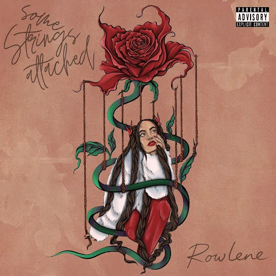 Rowlene – Some Strings Attached (Intro)