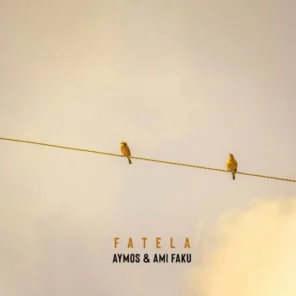 Aymos – Fatela ft. Ami Faku