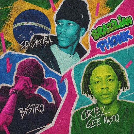 Cortez Gee MusiQ – Brazilian Phonk ft. Bistro & SdoDiRoba