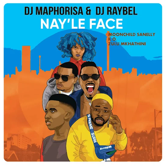 Dj Maphorisa – Nay’Le Face ft. DJ Raybel, Moonchild Sanelly, K.O & Zulu Mkhathini