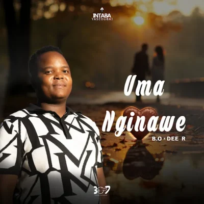Intabayasedubai – Uma Nginawe ft. Dee R & B.O