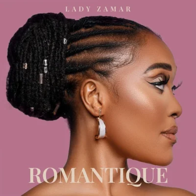 Lady Zamar – ROMANTIQUE