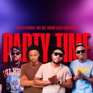 Nkanyezi Kubheka – Party Time ft. Real Nox, Mapara A Jazz & Locco Musiq