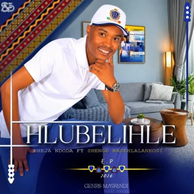 Hlubelihle – Bheja mdoda